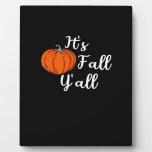 It’s Fall Y’all Cute Fall Aesthetic Style Plaque