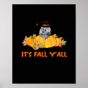 It’s Fall Y’all Cute Lovers Thanksgiving Vintage C Poster