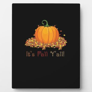 It’s Fall Y’all Cute Pumpkin Autumn Tree Fall Leav Plaque