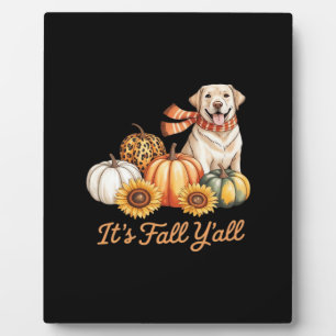 It’s Fall Y’all Dog Leopard Pumpkin Fall Creative Plaque