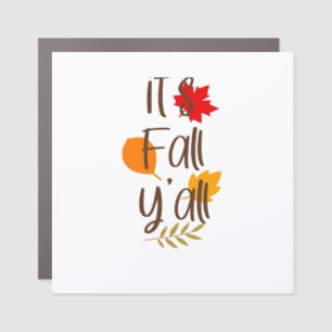 It’s Fall Y’all Essential Cool Unique Car Magnet