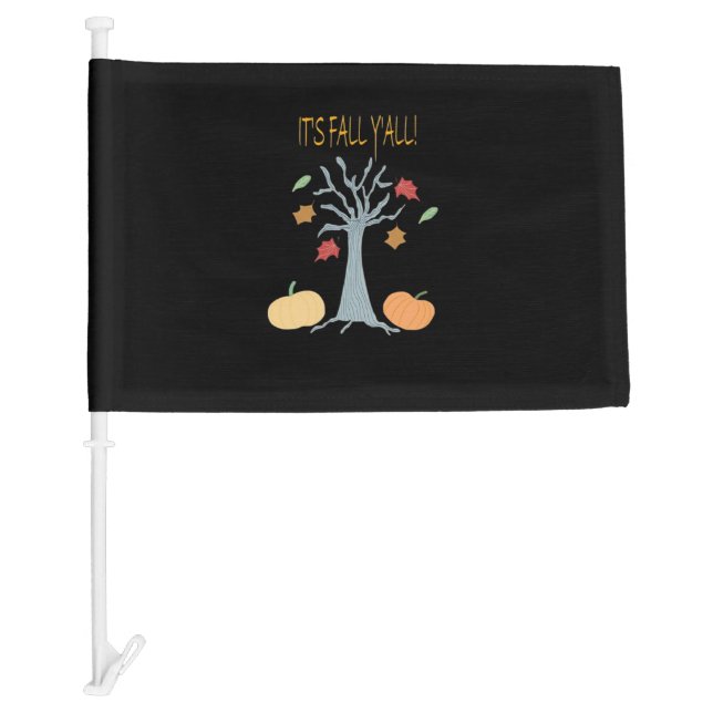 It’s Fall Y’all Essential Funny Trendy Car Flag (Front)