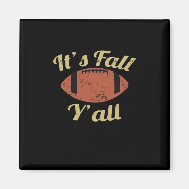 It’s Fall Y’all Essential Minimal Clean Magnet (Front)