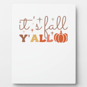 It’s Fall Y’all, Fall Pumpkin Skeleton Creepy Leaf Plaque