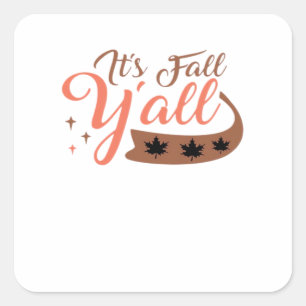 It’s Fall Y’all, Fall Pumpkin Skeleton Creepy Leaf Square Sticker