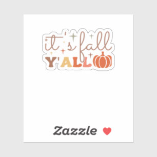 It’s Fall Y’all, Fall Pumpkin Skeleton Creepy Leaf Sticker