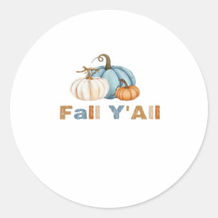 It’s Fall Y’all, Fall Season, Pumpkins Classic Round Sticker