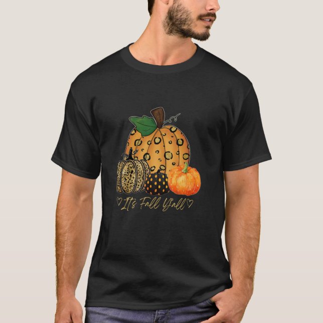 It s Fall Y all Funny Leopard Pumpkins Autumn Hall T-Shirt (Front)
