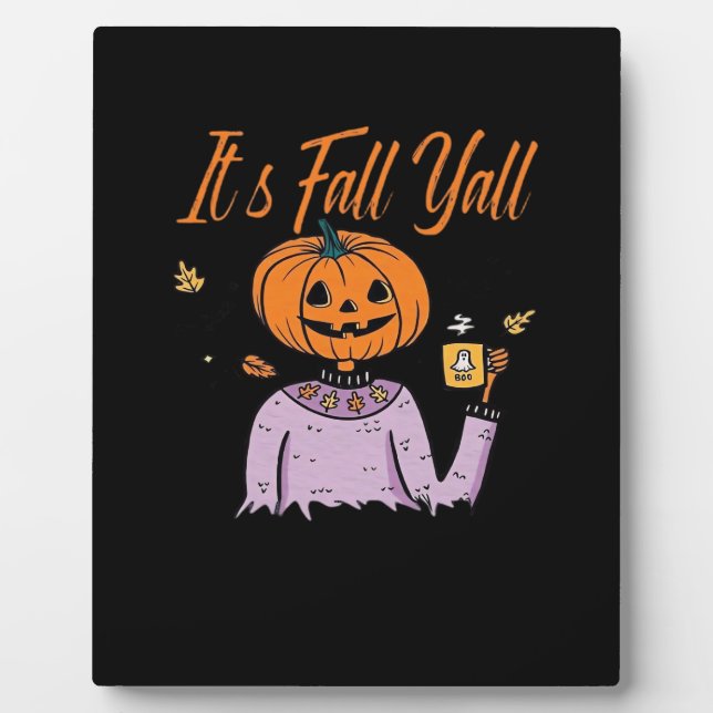 It’s Fall Y’all Funny Minimal Style Plaque (Front)