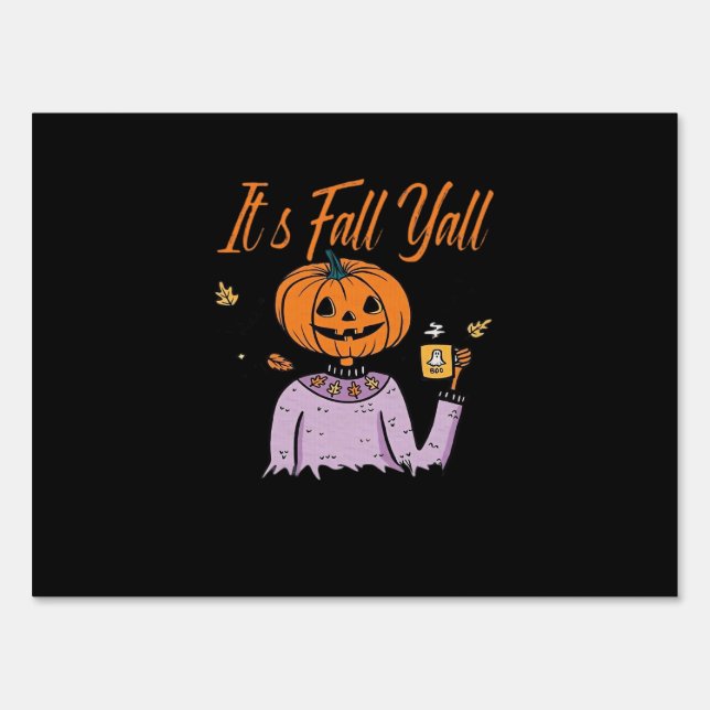 It’s Fall Y’all Funny Minimal Style Sign (Front)
