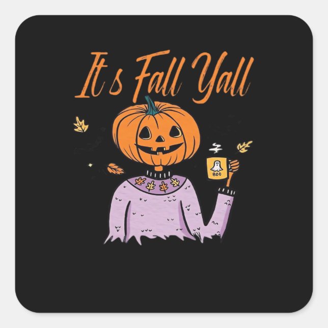 It’s Fall Y’all Funny Minimal Style Square Sticker (Front)