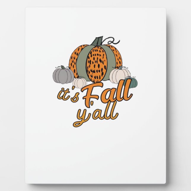 It’s Fall Y’all, Funny Pumpkins Leopard Pattern Plaque (Front)