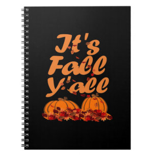 It’s Fall Y’all Funny Quote Design Notebook
