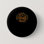 It’s Fall Y’all Funny Trendy Button