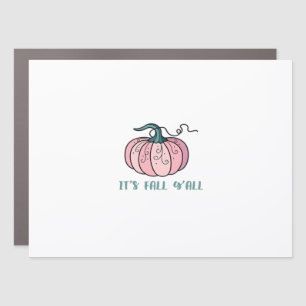 It’s Fall Y’all Funny Trendy Car Magnet