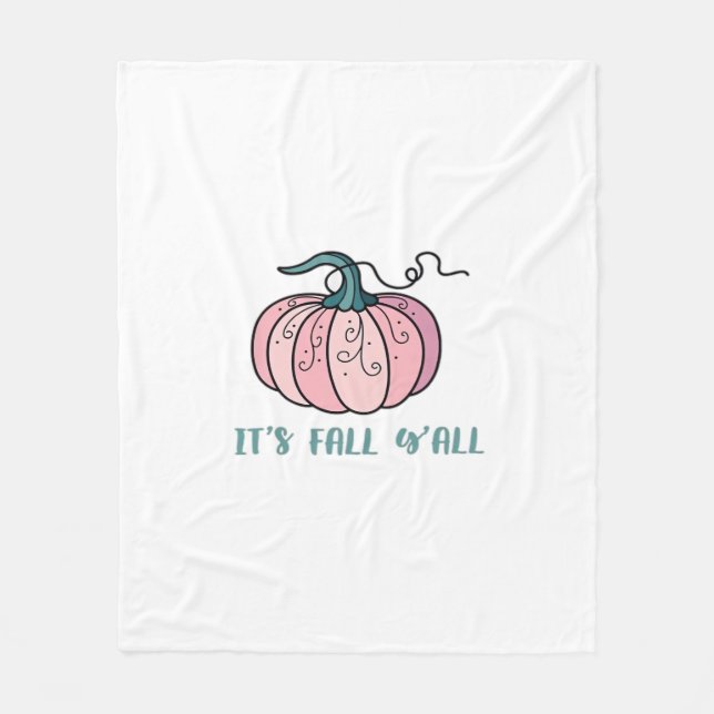 It’s Fall Y’all Funny Trendy Fleece Blanket (Front)