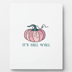 It’s Fall Y’all Funny Trendy Plaque