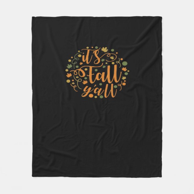 It’s Fall Y’all Funny Trendy Style Fleece Blanket (Front)