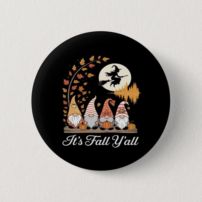 It’s Fall Y’all Gnomes Autumn Fall Button (Front)