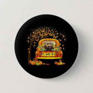 It’s Fall Y’all Goldendoodle Thanksgiving Pumpkin Button