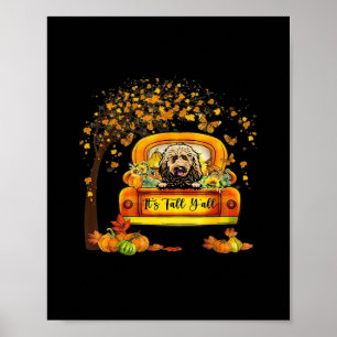 It’s Fall Y’all Goldendoodle Thanksgiving Pumpkin Poster