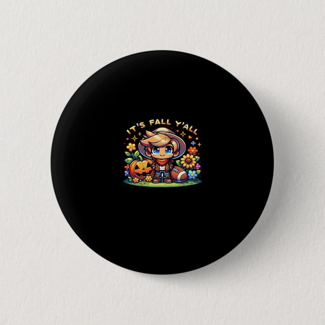 It’s Fall Y’all Graphic Creative Style Button (Front)