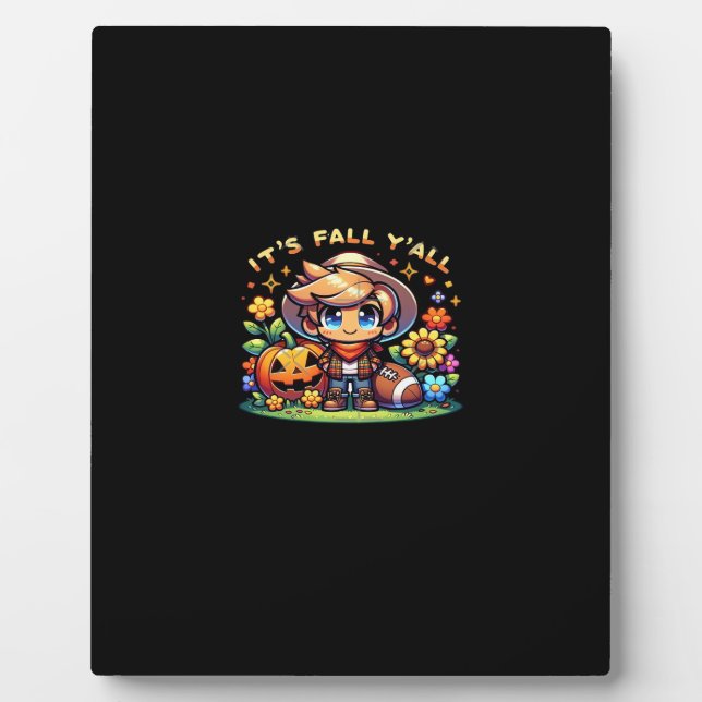 It’s Fall Y’all Graphic Creative Style Plaque (Front)