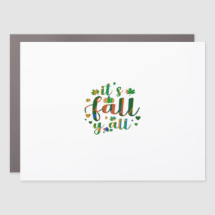 It’s Fall Y’all Graphic Style Car Magnet
