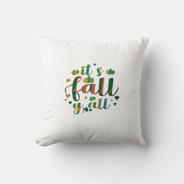 It’s Fall Y’all Graphic Style Throw Pillow (Front)