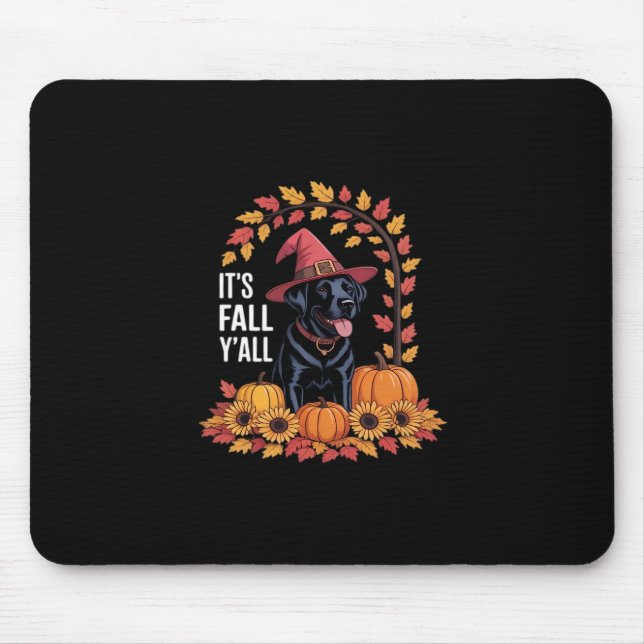 It’s Fall Y’all Halloween Autumn Funny Quote Mouse Pad (Front)