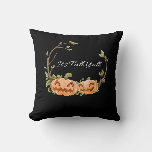 It’s Fall Y’all Halloween Cool Unique Style Throw Pillow (Front)