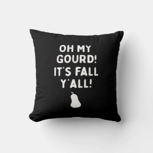 It’s Fall Y’all! (Halloween Fall) White Throw Pillow