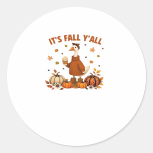 It’s Fall Y’all, Halloween Goose, Silly Goose, Aut Classic Round Sticker