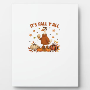 It’s Fall Y’all, Halloween Goose, Silly Goose, Aut Plaque