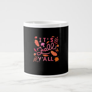 It’s Fall Y’all Hand Lettered Autumn Quote Design Giant Coffee Mug