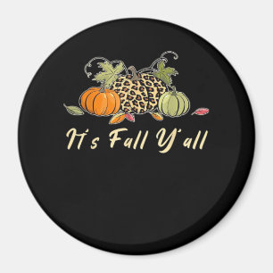 It’s Fall Y’all Happy Autumn Leopard Pumpkin Style Magnet