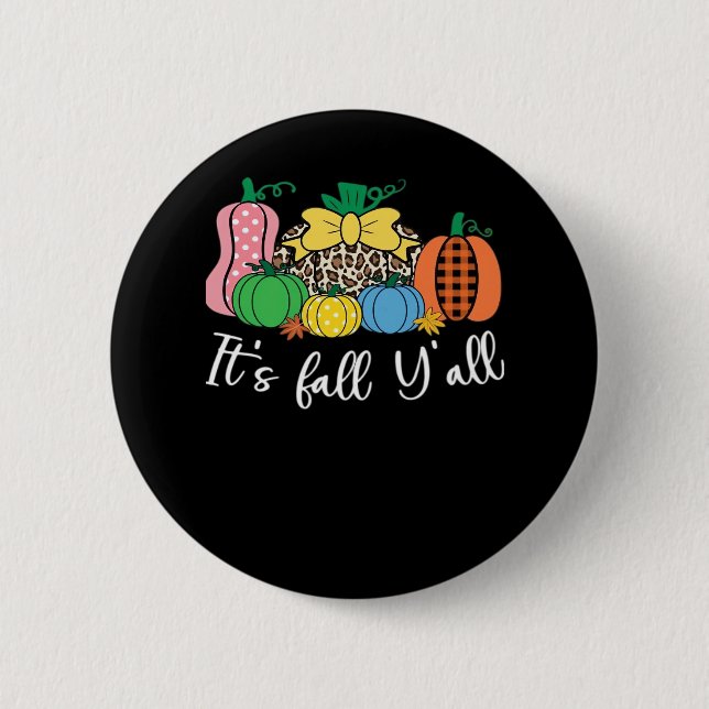 It’s Fall Y’all Leopard Pattern Pumpkin Style Button (Front)