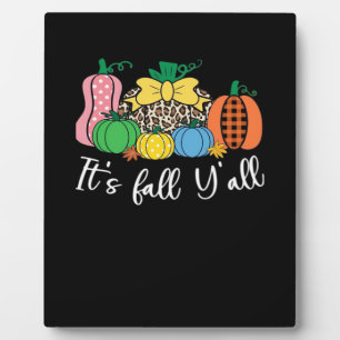 It’s Fall Y’all Leopard Pattern Pumpkin Style Plaque