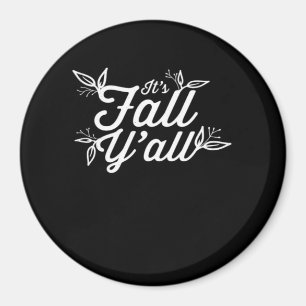 It’s Fall Y’all Lettering With Leaves Design Magnet