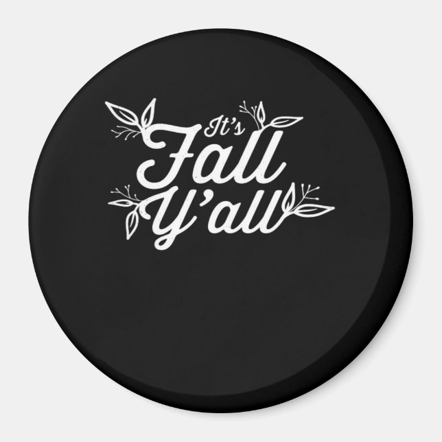 It’s Fall Y’all Lettering With Leaves Design Magnet (Front)