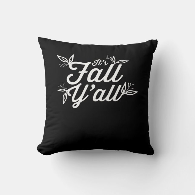 It’s Fall Y’all Lettering With Leaves Design Throw Pillow (Front)
