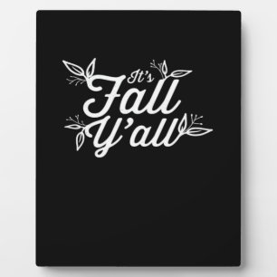 It’s Fall Y’all Lettering With Leaves Plaque
