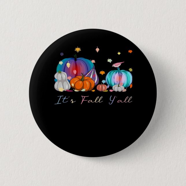 It’s Fall Y’all Magic Pumpkin Autumn Style Button (Front)