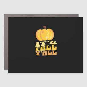 It’s Fall Y’all Pumpkin Retro Classic Car Magnet