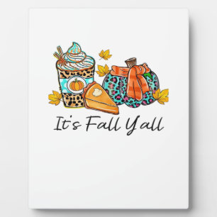 It’s Fall Y’all Pumpkin Spice Leopard Pumpkin Pie Plaque