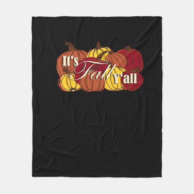 It’s Fall Y’all Pumpkin Text Classic Style Fleece Blanket (Front)