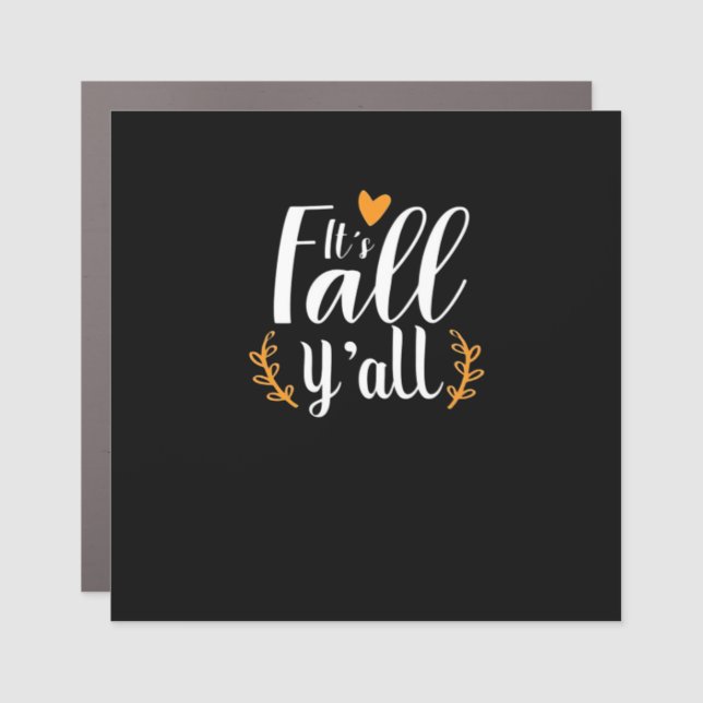 It’s Fall Y’all Pumpkins Car Magnet (Front)