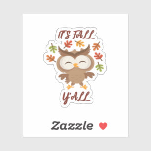 It’s Fall Y’all Quote Trendy Sticker