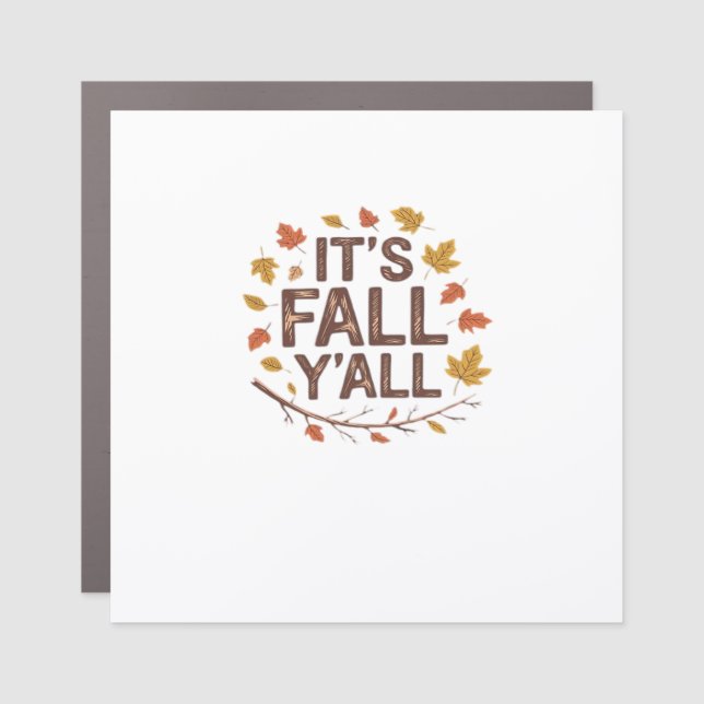 It’s Fall Y’all Retro Classic Design Car Magnet (Front)