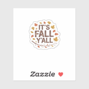 It’s Fall Y’all Retro Classic Design Sticker